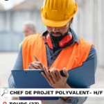 Chef de Projet POLYVALENT TOURS